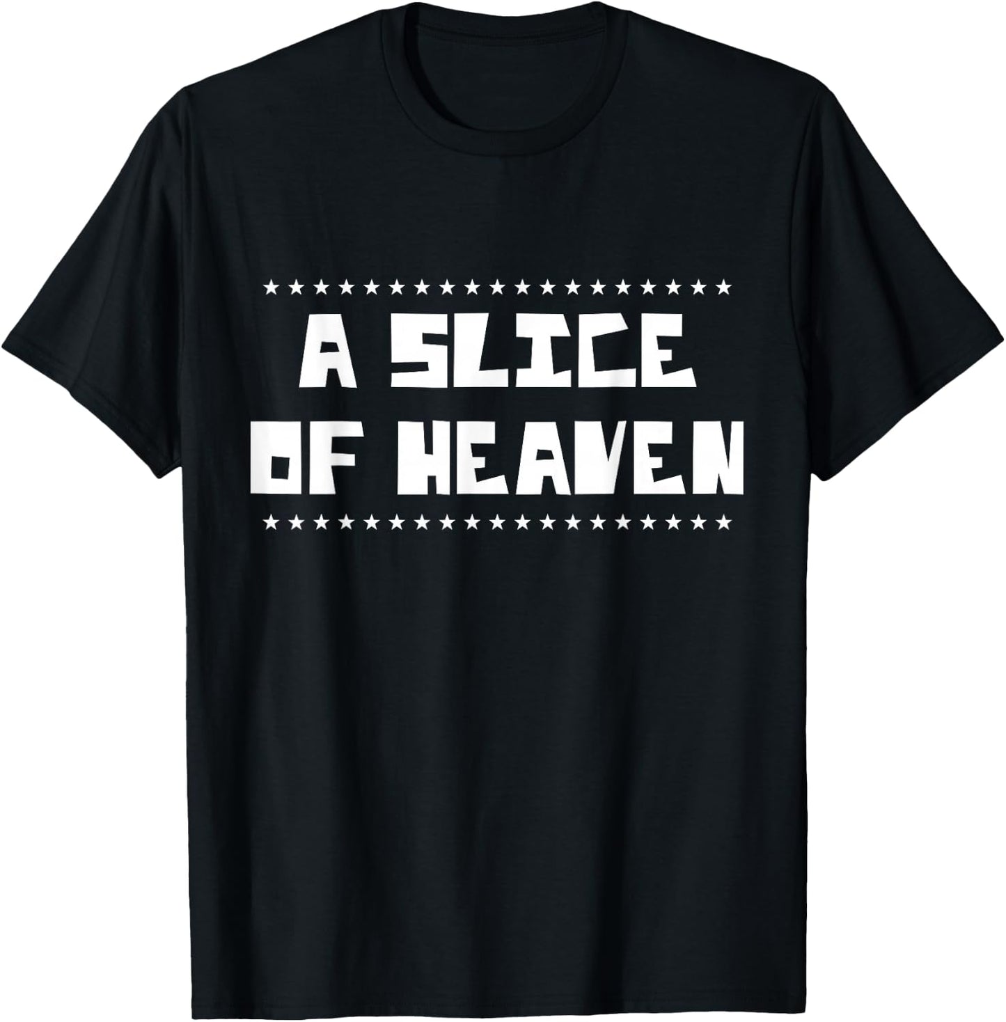 A Slice Of Heaven. Pizza Funny Novelty T-Shirt - T-Shirt | Black