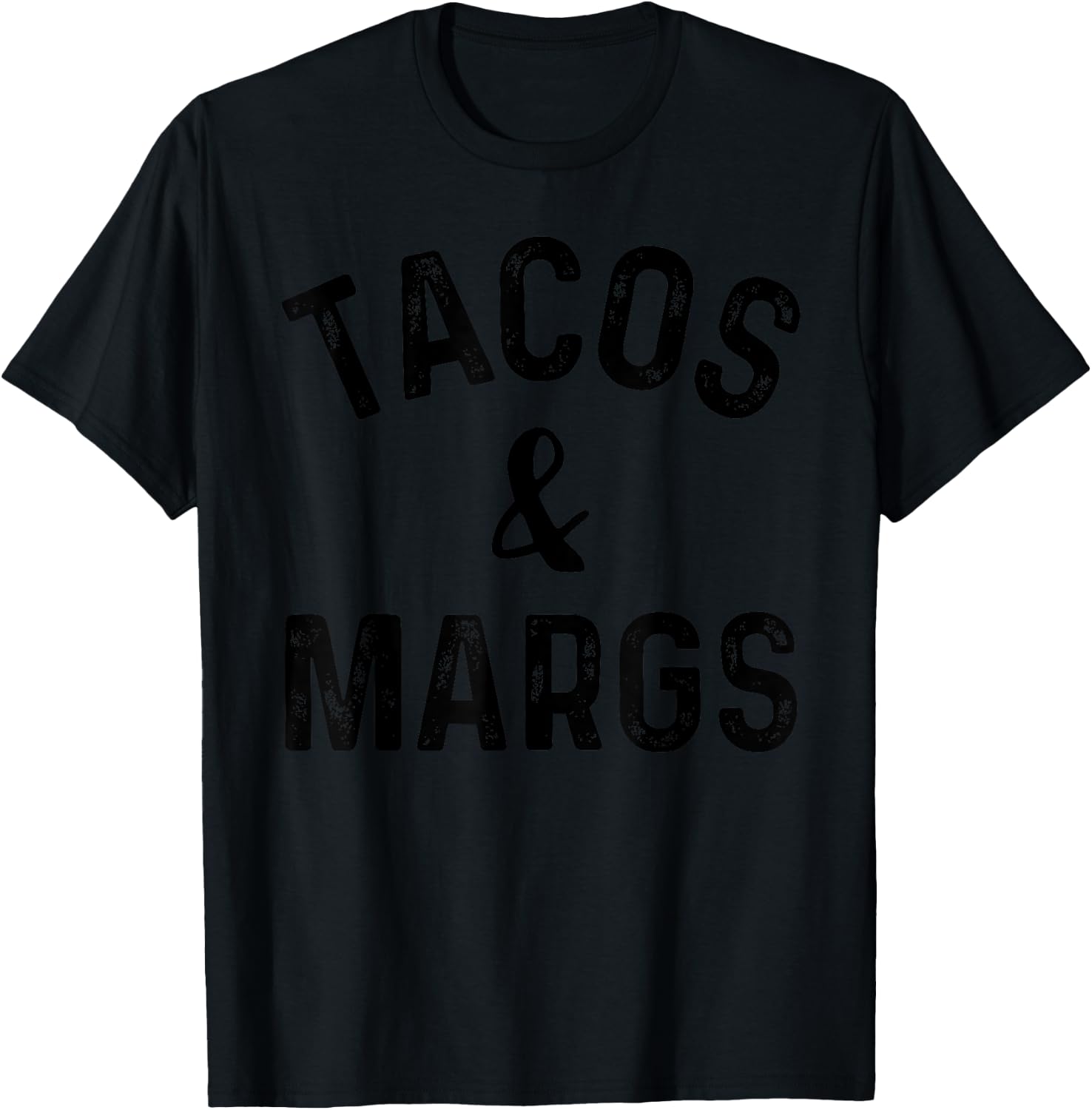 Tacos and Margs Shirt,Tacos and Margs ,Tacos and Margs T-Shirt - T-Shirt | Black