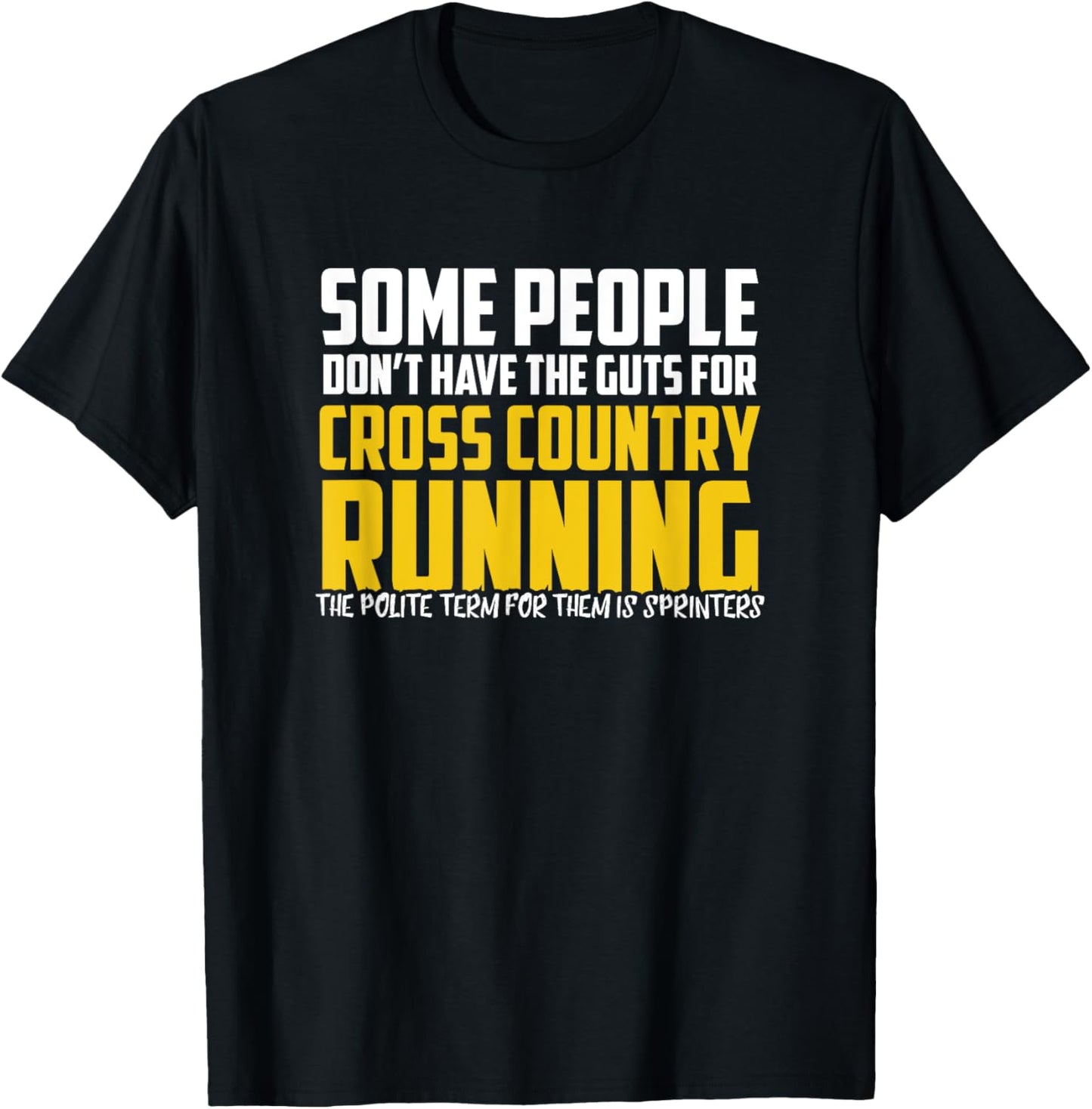 Funny Cross Country Running Shirt - Some People - XC Running T-Shirt - T-Shirt | Black