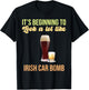 Its Beginning To Look A Lot Like Irish Car Bomb Toast to the T-Shirt - T-Shirt | Black