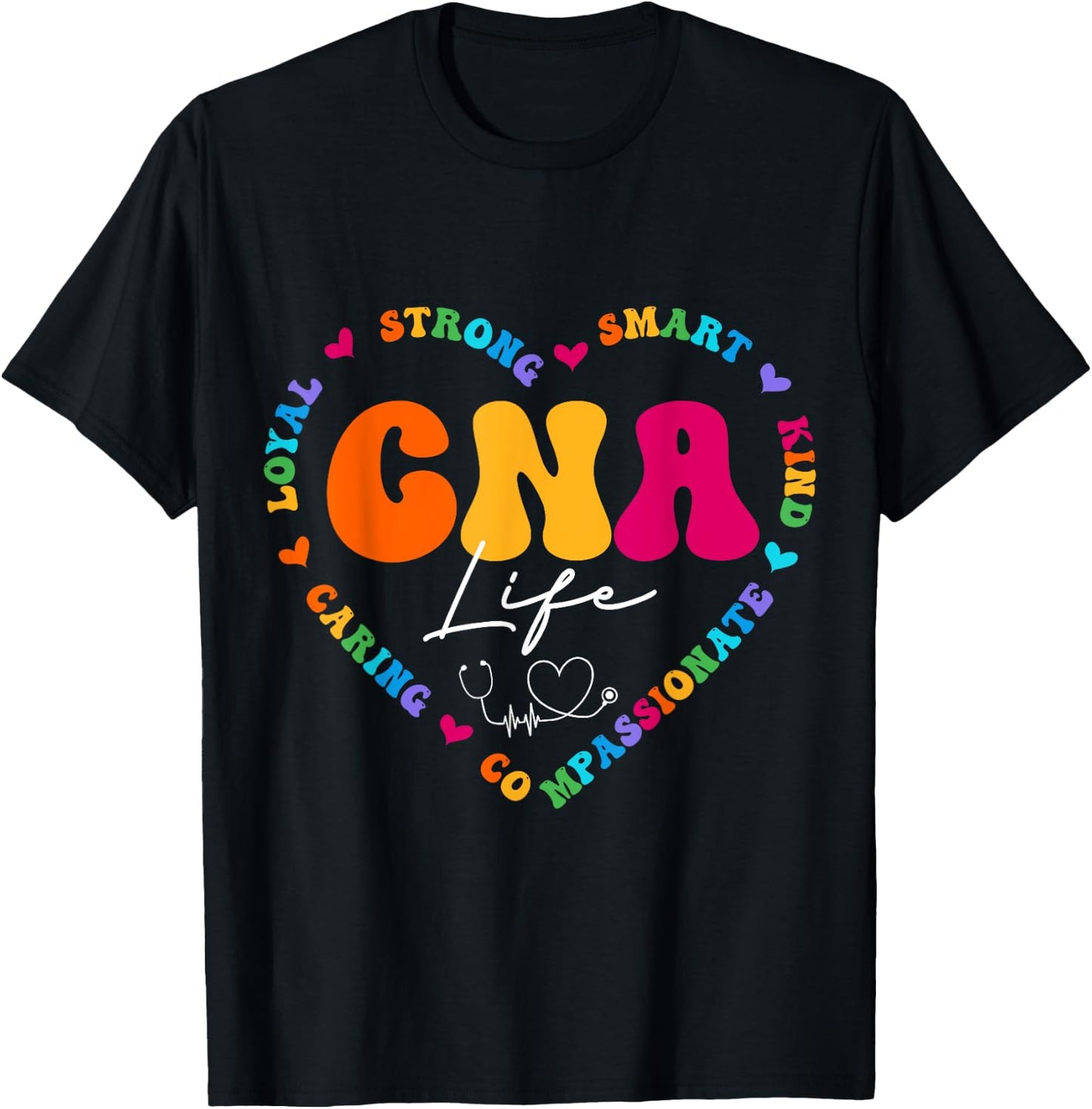 CNA Life Appreciation Gifts Ideas Cute Nurse Appreciation Women's Black Multicolor T-Shirt - T-Shirt | Black