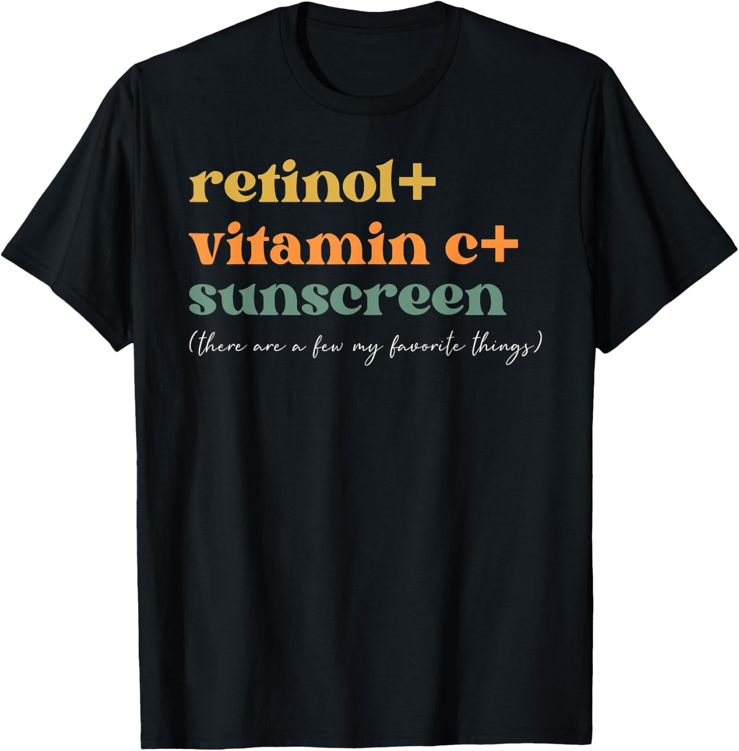 Retinol Vitamin C and Sunscreen Aesthetic Esthetician Nurse T-Shirt - T-Shirt | Black