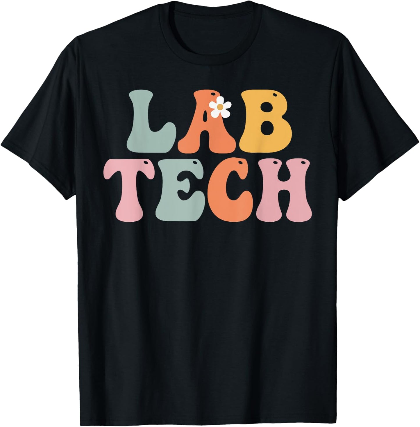 Lab Tech Week Groovy Appreciation Day For Work T-Shirt - T-Shirt | Black