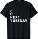 Funny - We See Us Next Tuesday | Humor Joke T-Shirt - T-Shirt | Black