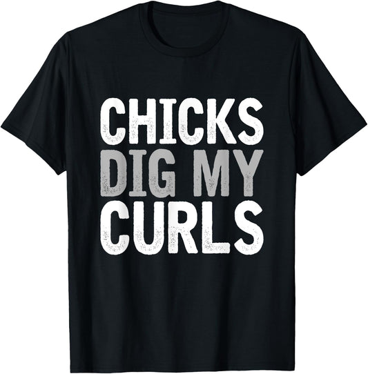 Funny cute saying Chicks dig my curls Curly Hair Toddler T-Shirt - T-Shirt | Black