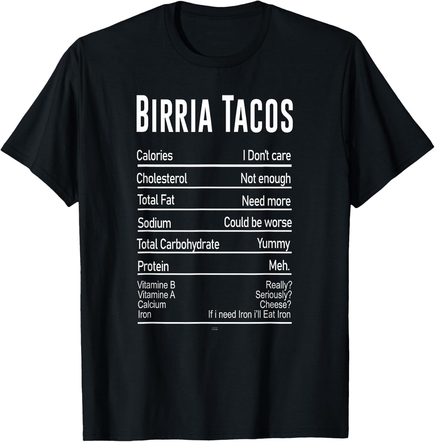 Funny Birria Tacos Nutrition Facts Mexico Street Food T-Shirt - T-Shirt | Black