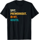 Spit Preworkout In My Mouth T-Shirt - T-Shirt | Black
