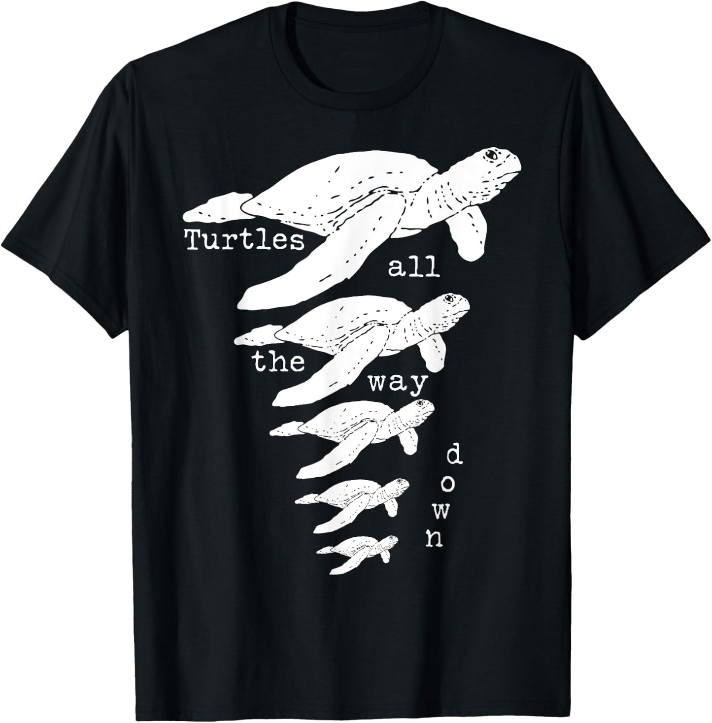 Funny Turtles All The Way Down Christian Apologetics T-Shirt - T-Shirt | Black