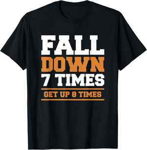 Fall Down 7 Times Get Up 8 Times BJJ Brazilian Jiu Jitsu T-Shirt - T-Shirt | Black