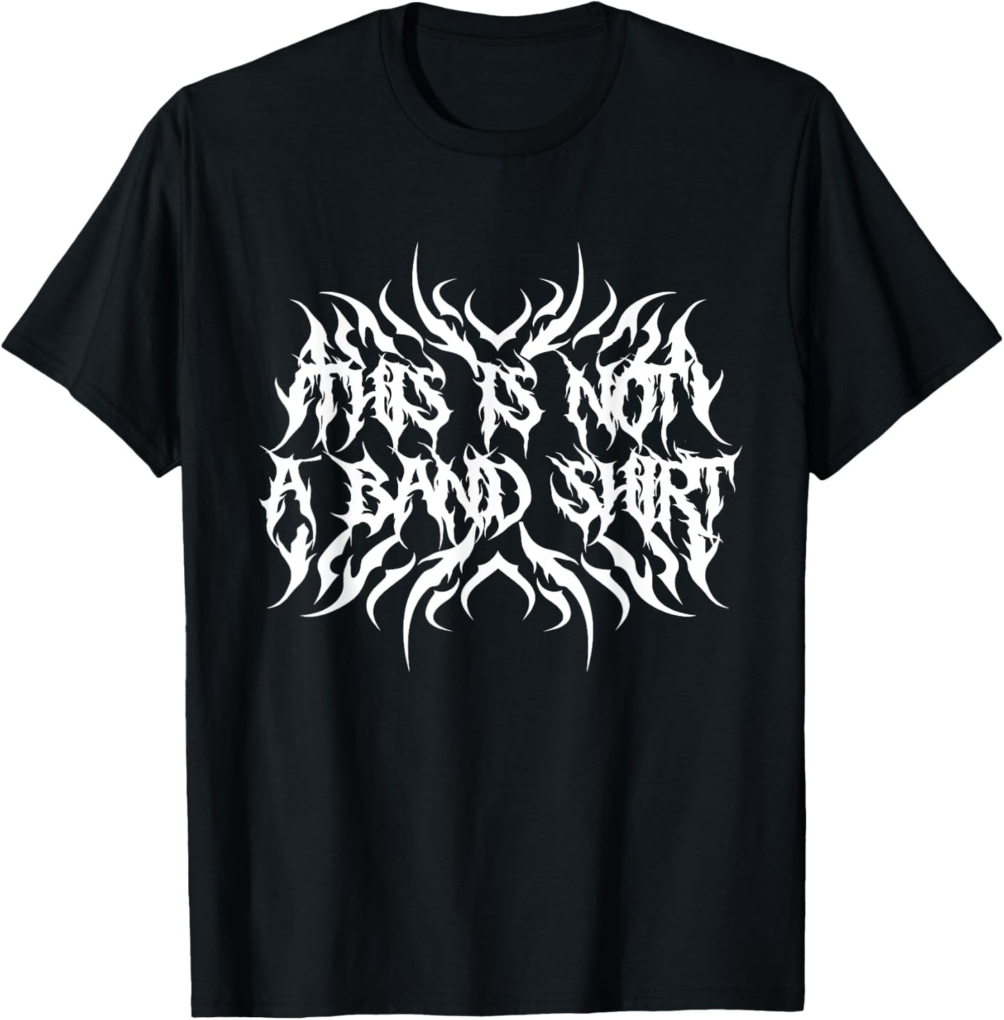 Deathcore Logo This is not a Band Shirt for Death Metal T-Shirt - T-Shirt | Black