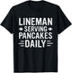 Lineman Serving Pancakes Daily Football Lineman T-Shirt - T-Shirt | Black