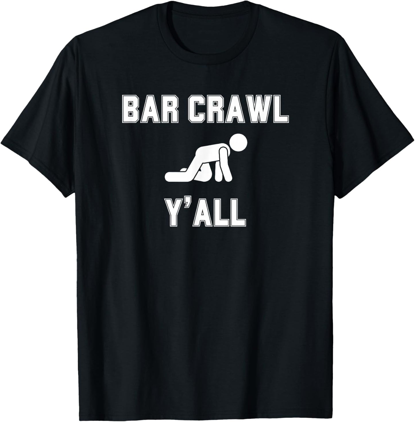 Funny Matching Bar Crawl T-Shirt - T-Shirt | Black