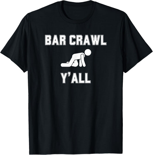 Funny Matching Bar Crawl T-Shirt - T-Shirt | Black