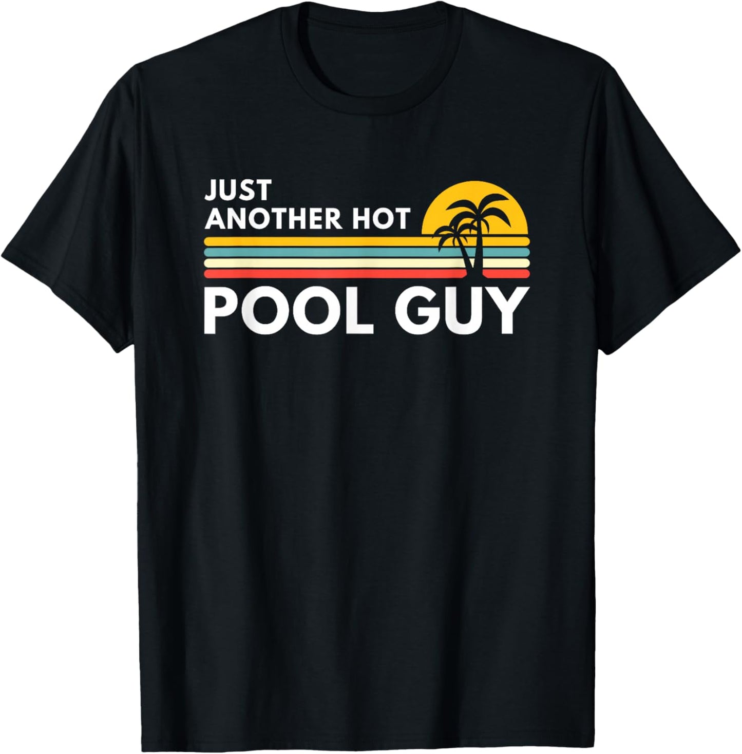 Hot Pool Guy T-Shirt - T-Shirt | Black