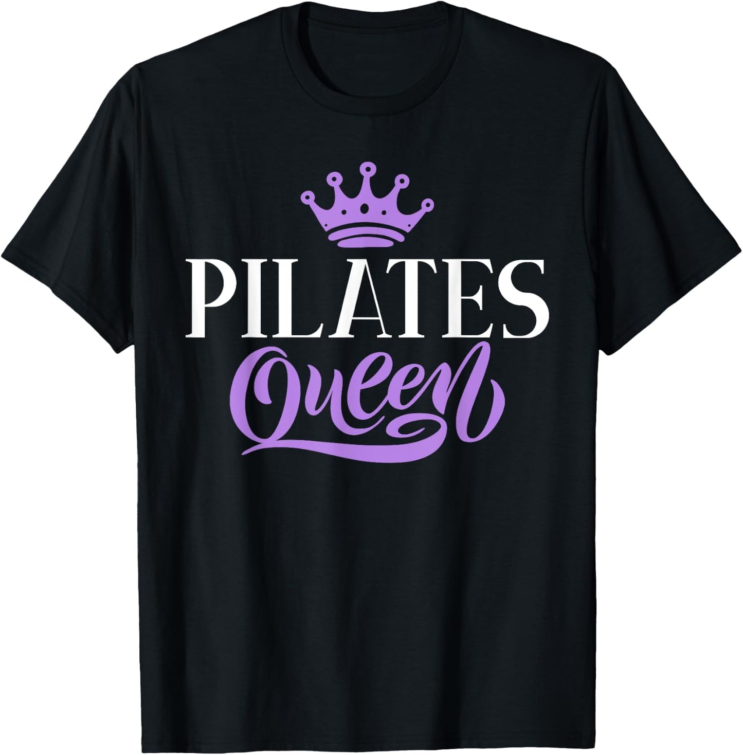Pilates Queen T-Shirt - T-Shirt | Black