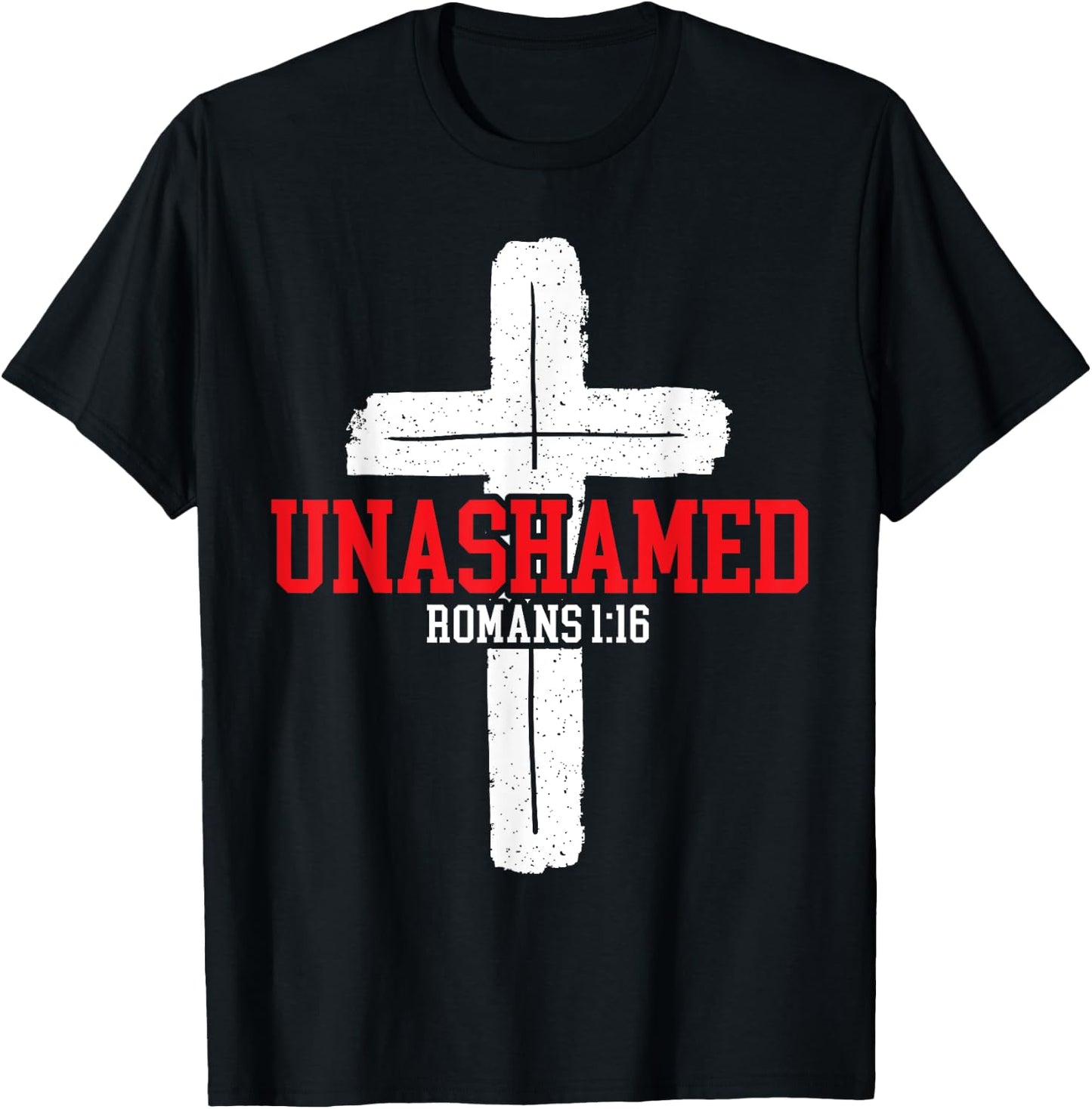 Unashamed Jesus Christ Religious Pastor Christian Believer T-Shirt - T-Shirt | Black