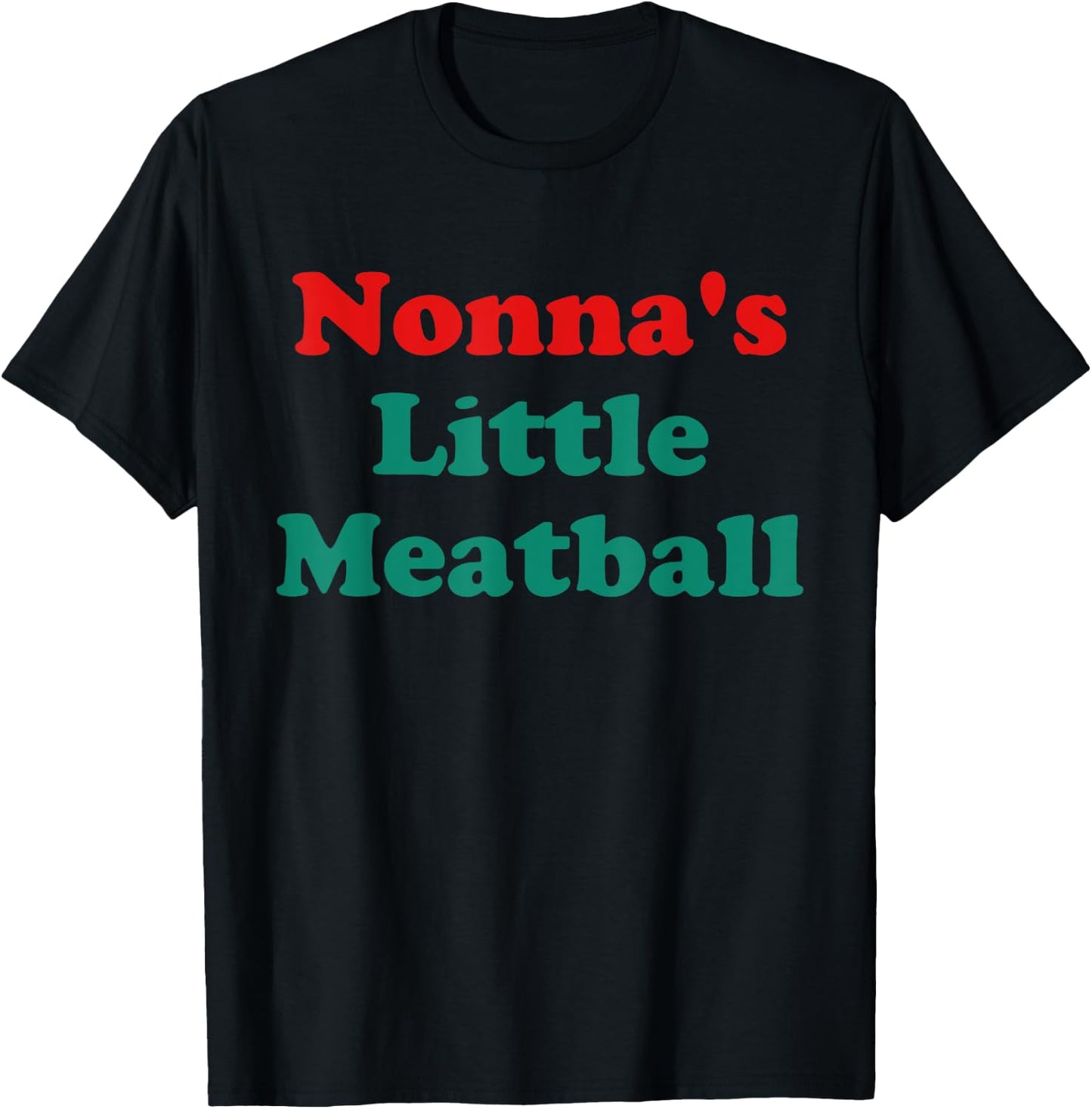 Nonna's Little Meatball Apparel T-Shirt - T-Shirt | Black