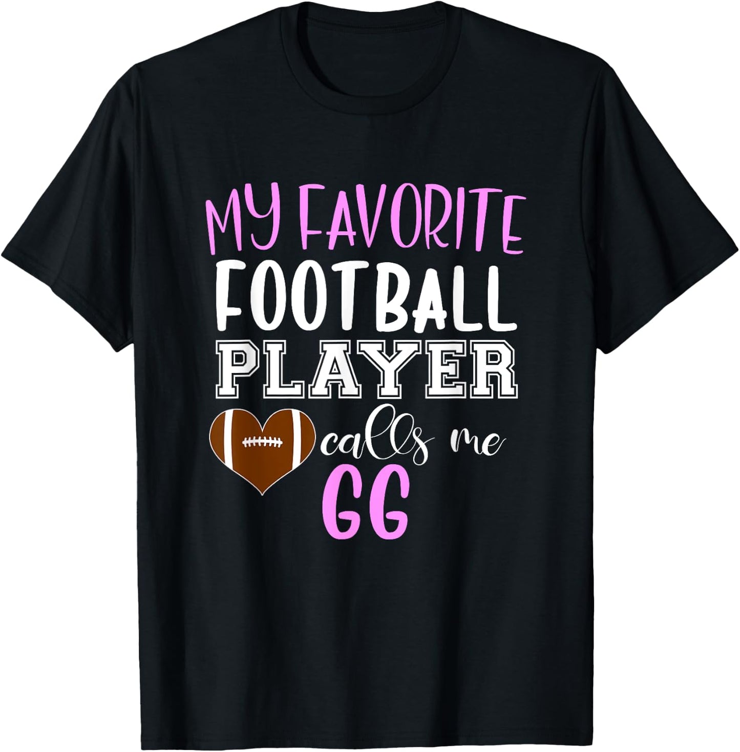 My Favorite Football Player Call Me GG T-Shirt - T-Shirt | Black