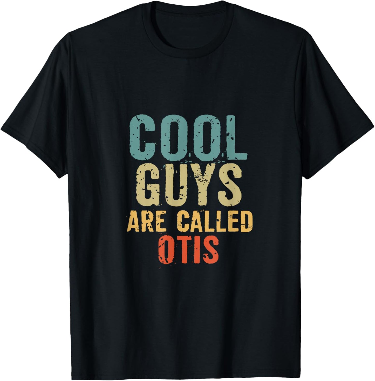 Cool guys are called otis T-Shirt - T-Shirt | Black