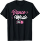 Dance Mode On Funny Dancer T-Shirt - T-Shirt | Black