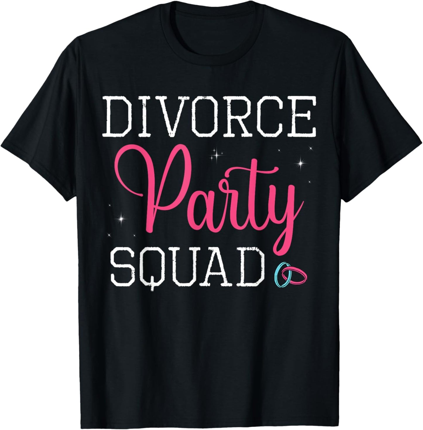 Divorce Party Squad End Of Marriage Divorcement Ex Wife T-Shirt - T-Shirt | Black