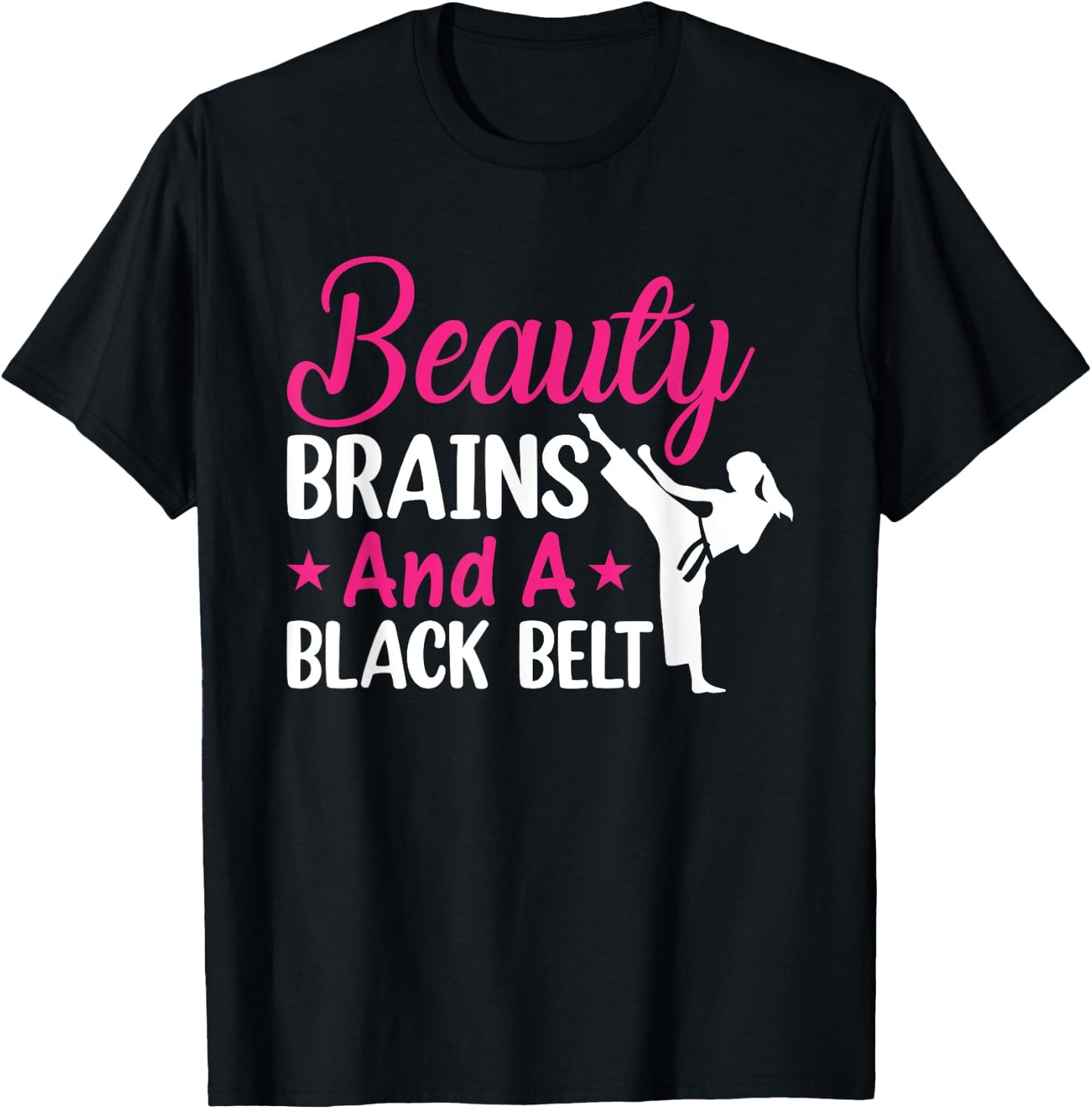 Beauty Brains And A Black Belt Martial Arts Cute Karate Girl T-Shirt - T-Shirt | Black