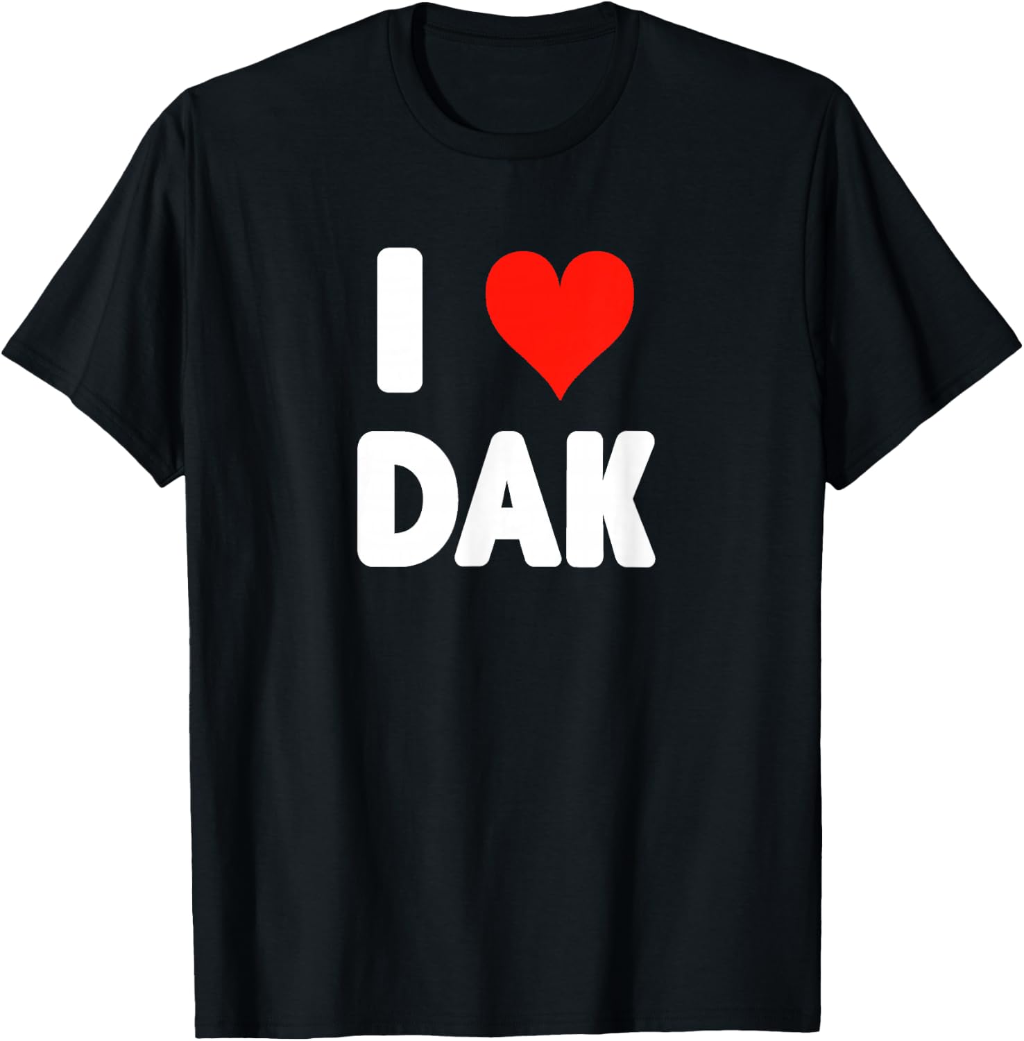 I Love Dak- Heart T-Shirt - T-Shirt | Black