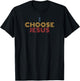 I Choose Jesus retro 70s vintage T-Shirt - T-Shirt | Black