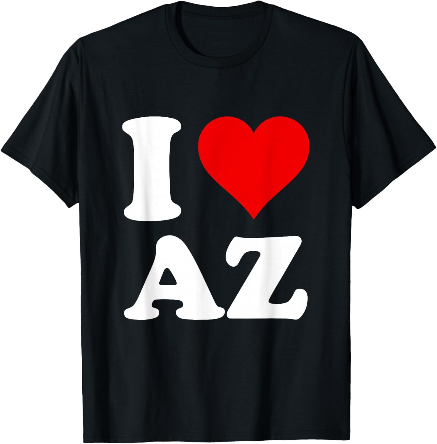 I Love AZ T-Shirt - T-Shirt | Black