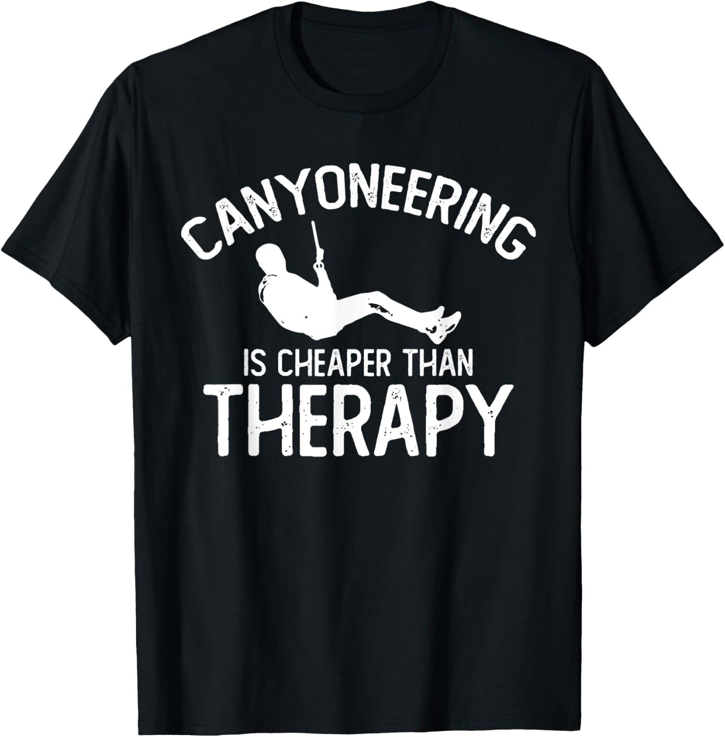 Canyoning Joke Climbing Therapy Hiking Tour Canyoneering T-Shirt - T-Shirt | Black