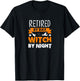 Funny Halloween Witch Retired Retiree Retirement Joke Gift T-Shirt - T-Shirt | Black