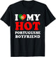 I love My Hot Portuguese Boyfriend Funny Girlfriend T-Shirt - T-Shirt | Black