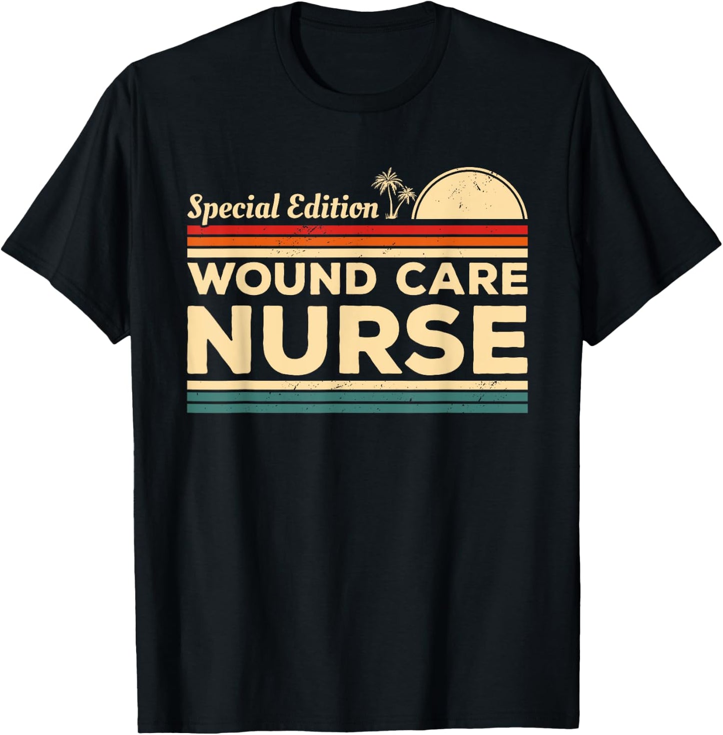 Vintage Special Edition Wound Care Nurse RN Nurses T-Shirt - T-Shirt | Black