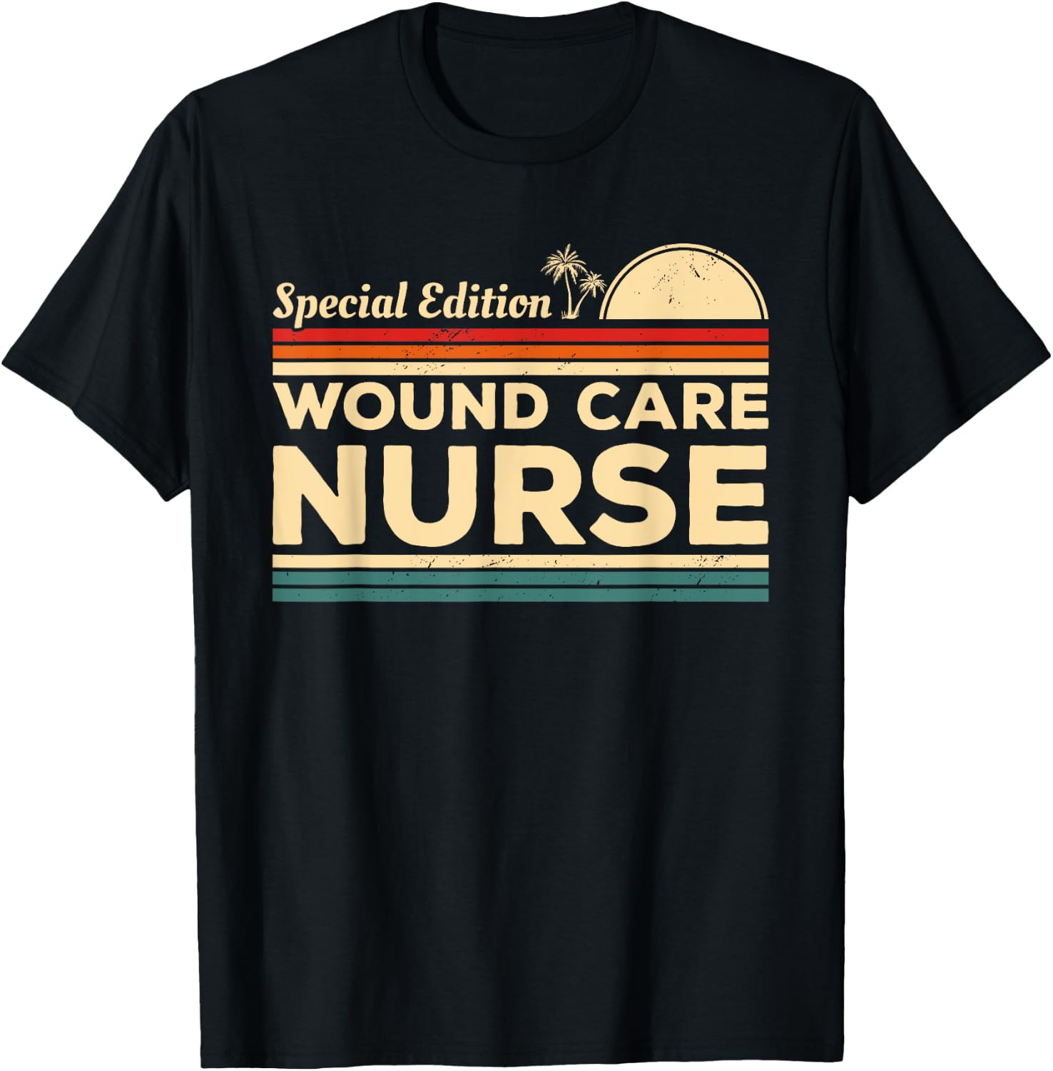 Vintage Special Edition Wound Care Nurse RN Nurses T-Shirt - T-Shirt | Black