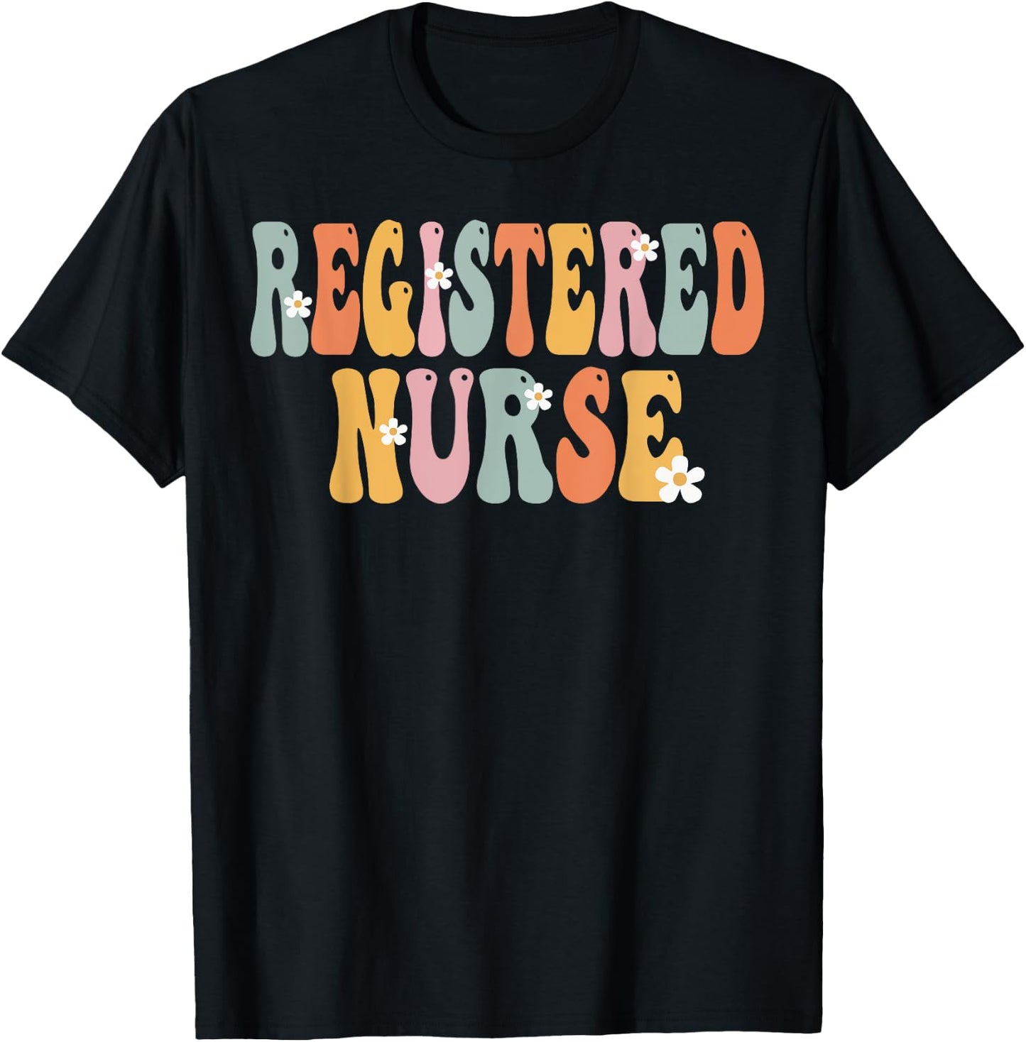 Registered Nurse Week Groovy Appreciation Day Work T-Shirt - T-Shirt | Black