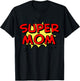 Cartoon Super mom Superhero Mom funny Super Mom T-Shirt - T-Shirt | Black
