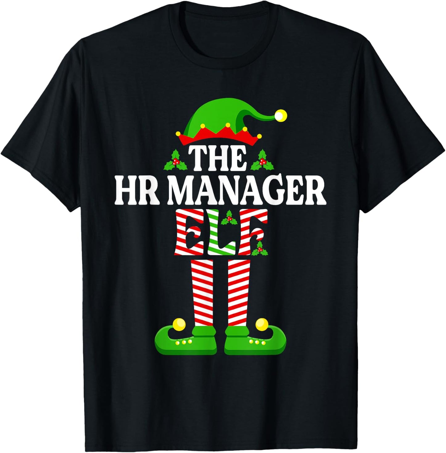 The HR Manager Elf Shirt Funny Christmas Family Matching T-Shirt - T-Shirt | Black