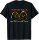 I Pay My Bills My Bills Are Paid Funny T-Shirt - T-Shirt | Black