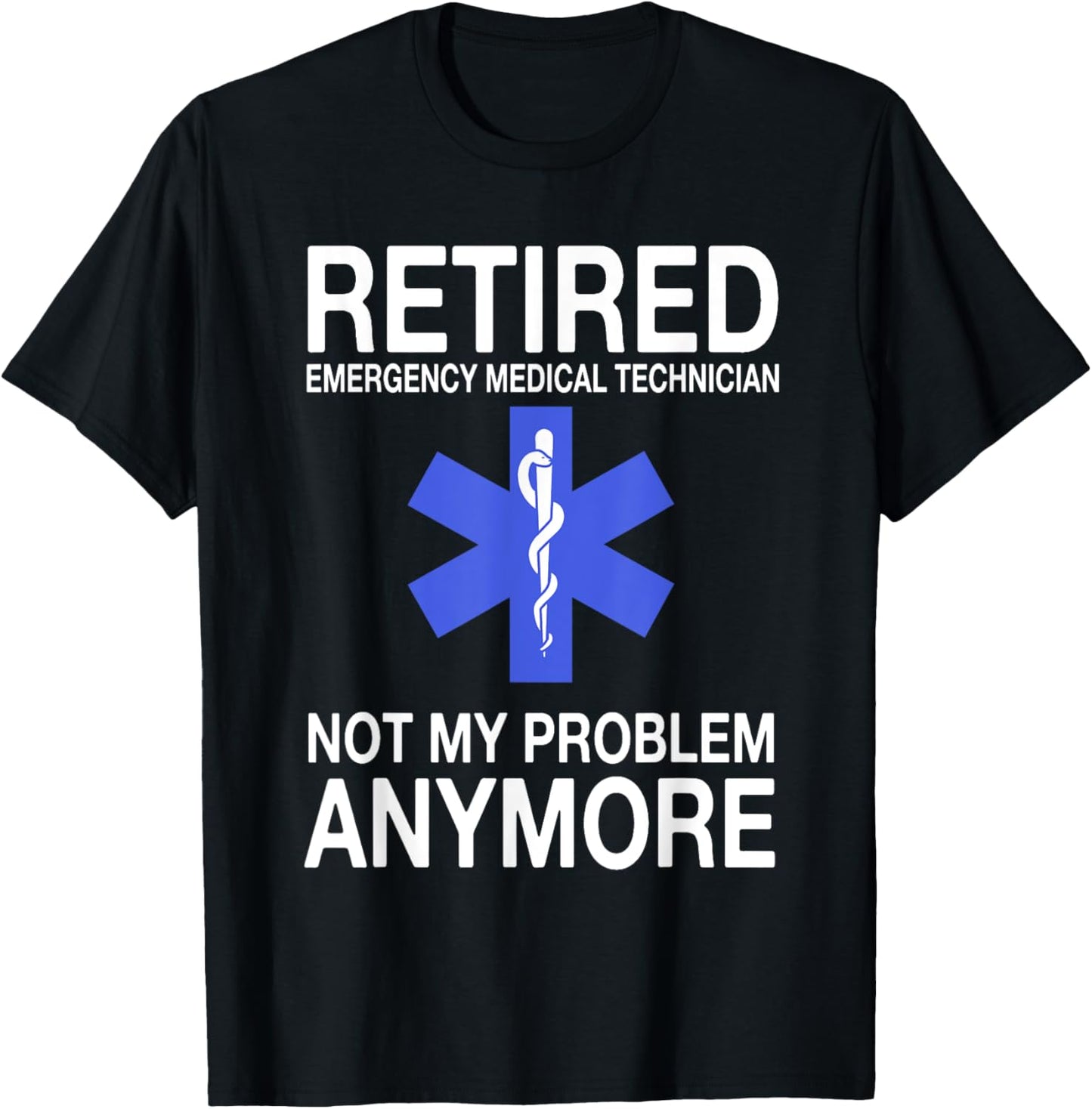 Retired EMT Great Emergency Medical Technician Retirement T-Shirt - T-Shirt | Black