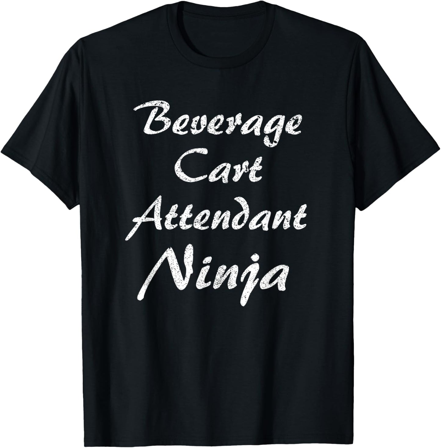 Beverage Cart Attendant Occupation Work T-Shirt - T-Shirt | Black