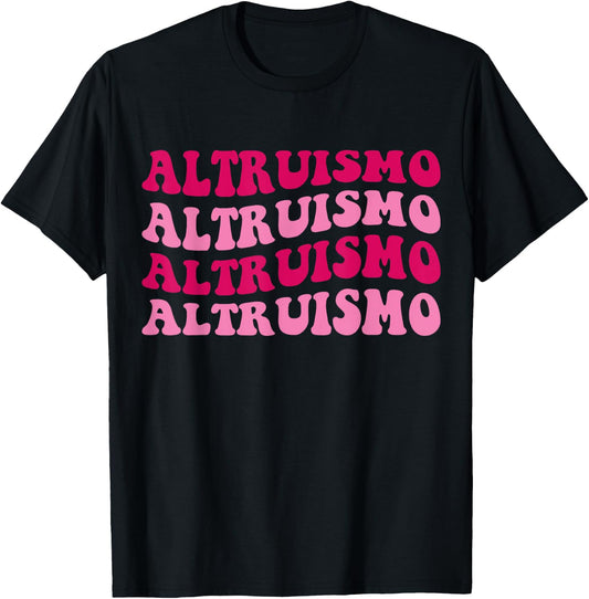 Altruismo Selfless Giving Inspiration Groovy Altruismo T-Shirt - T-Shirt | Black