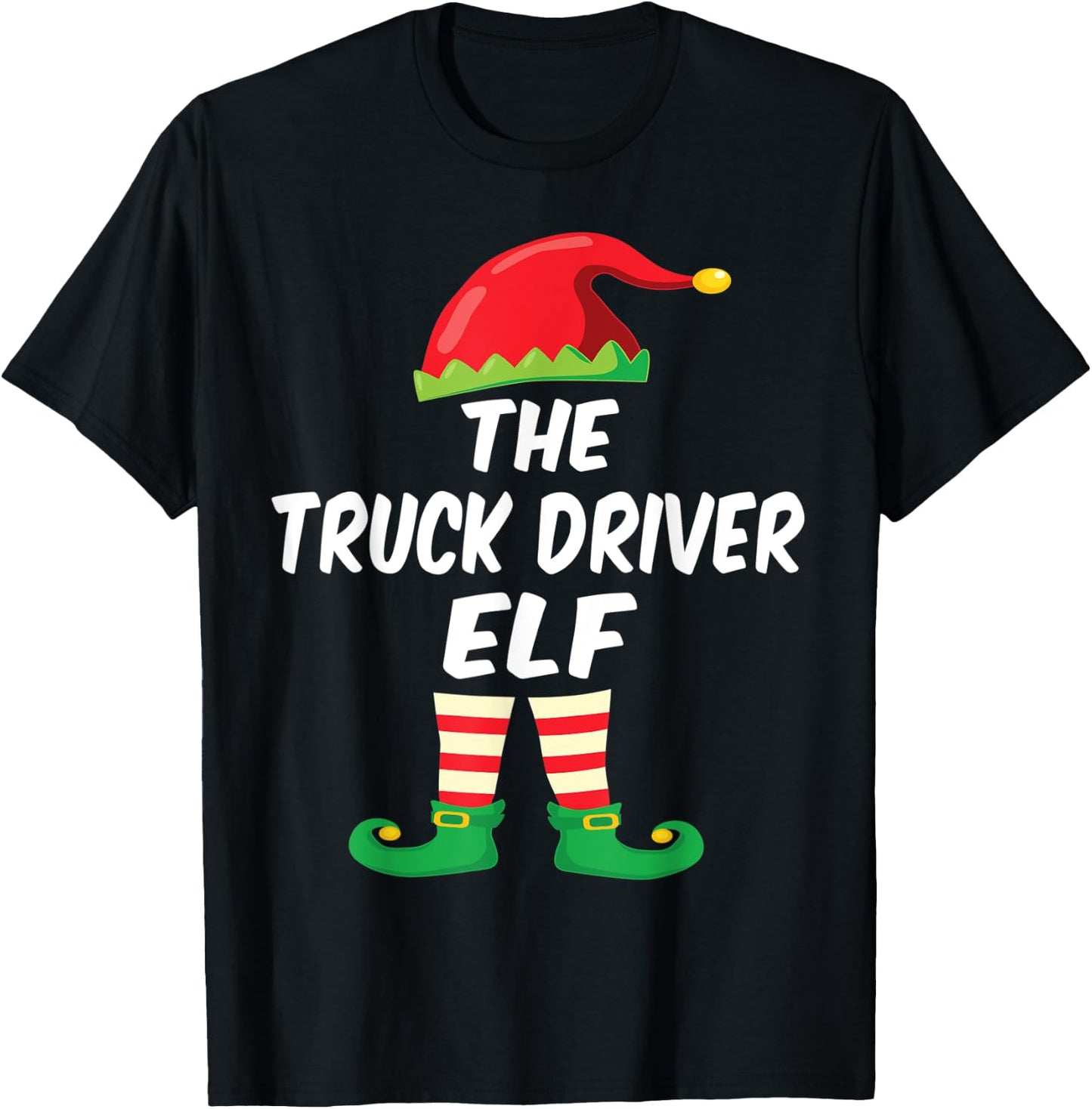 The Truck Driver Elf Family Matching Funny Christmas Costume T-Shirt - T-Shirt | Black