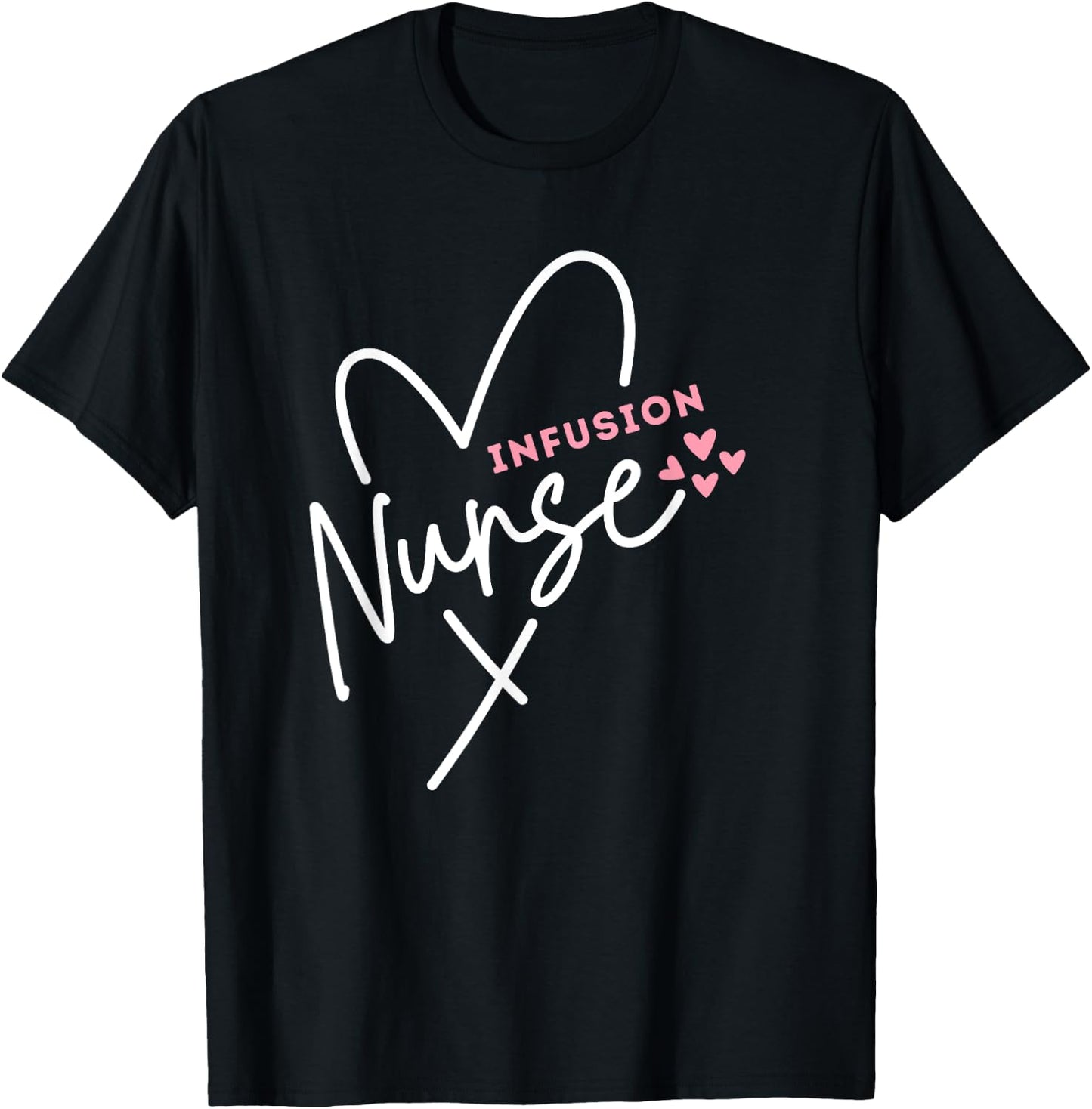 Cute Infusion Nurse Heart Novelty Graphic Gift Group T-Shirt - T-Shirt | Black