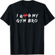 I Love My Gym Bro Fitness Workout Heart T-Shirt - T-Shirt | Black