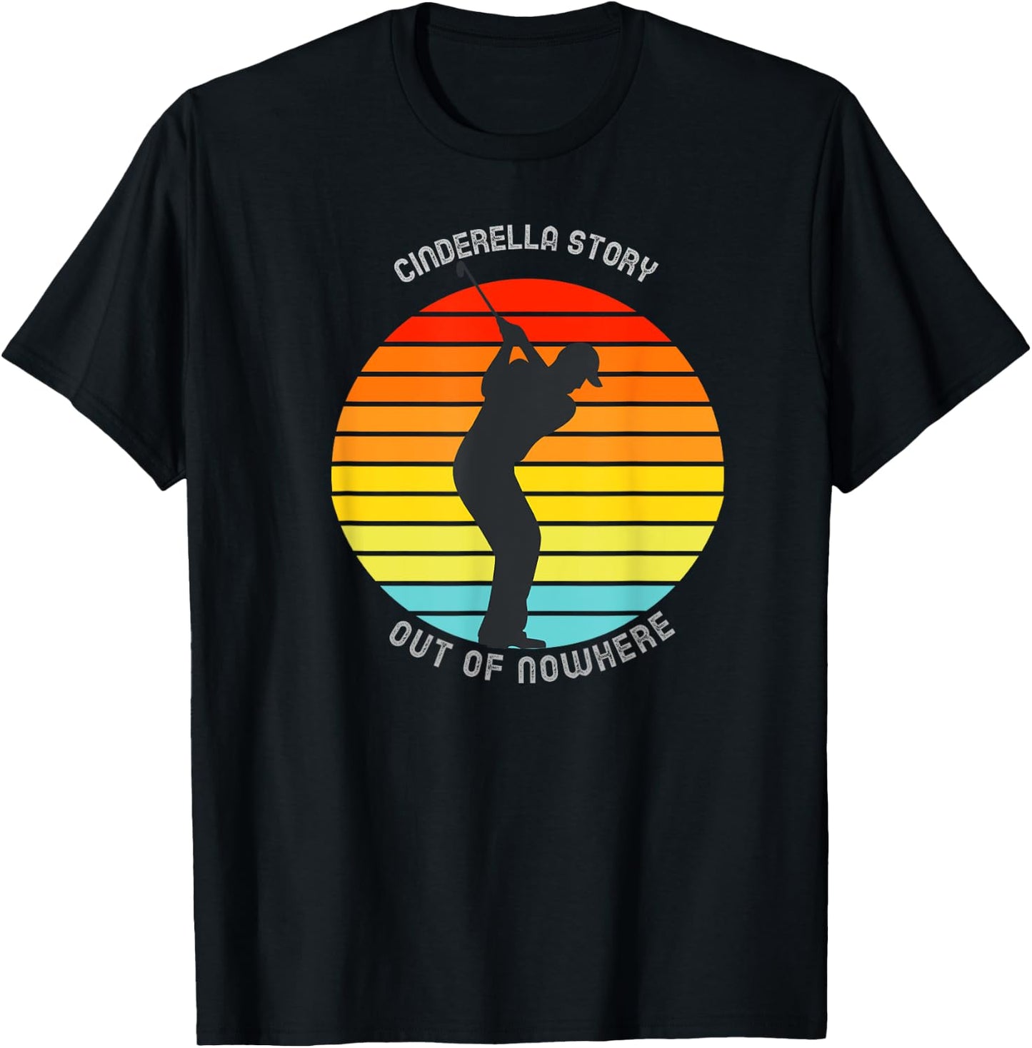 Golf T Shirts Funny Caddyshack Cinderella Story T-Shirt - T-Shirt | Black