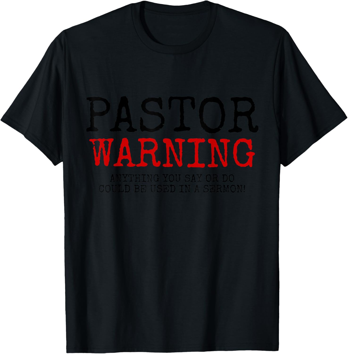 Pastor Warning Church Religious Faith Jesus Funny Christian T-Shirt - T-Shirt | Black