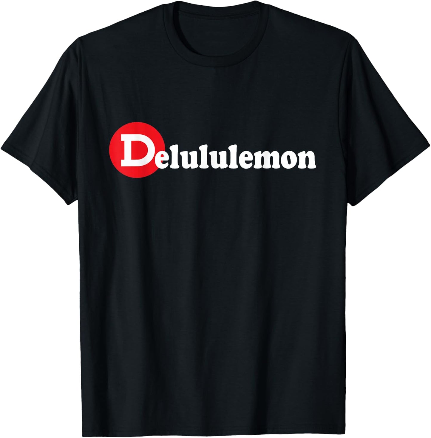 Delulu | Delululemon T-Shirt - T-Shirt | Black