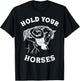 Retro Western Girl Hold Your Horses Horseback Riding Horses T-Shirt - T-Shirt | Black