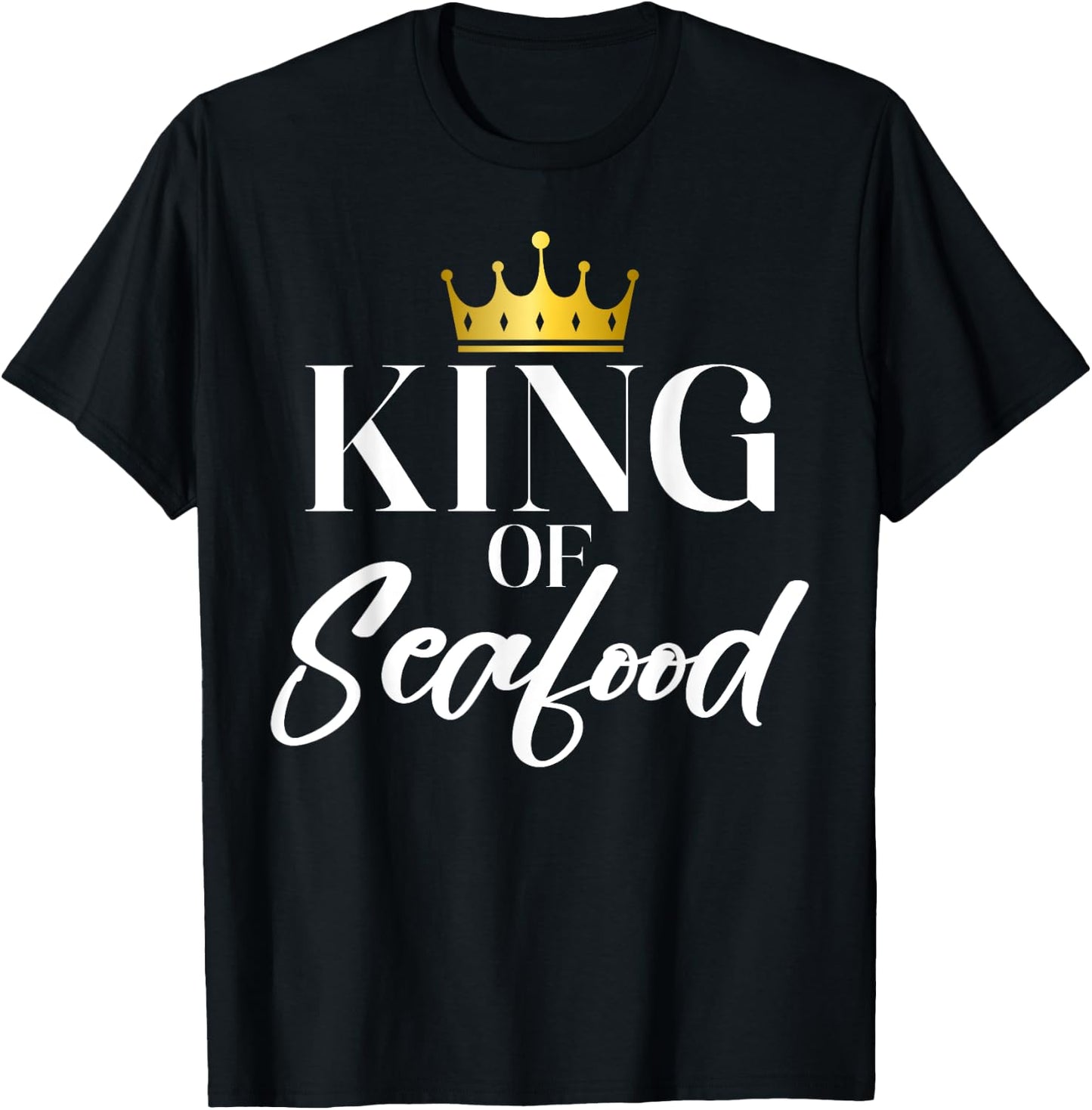 King of Seafood T-Shirt - T-Shirt | Black