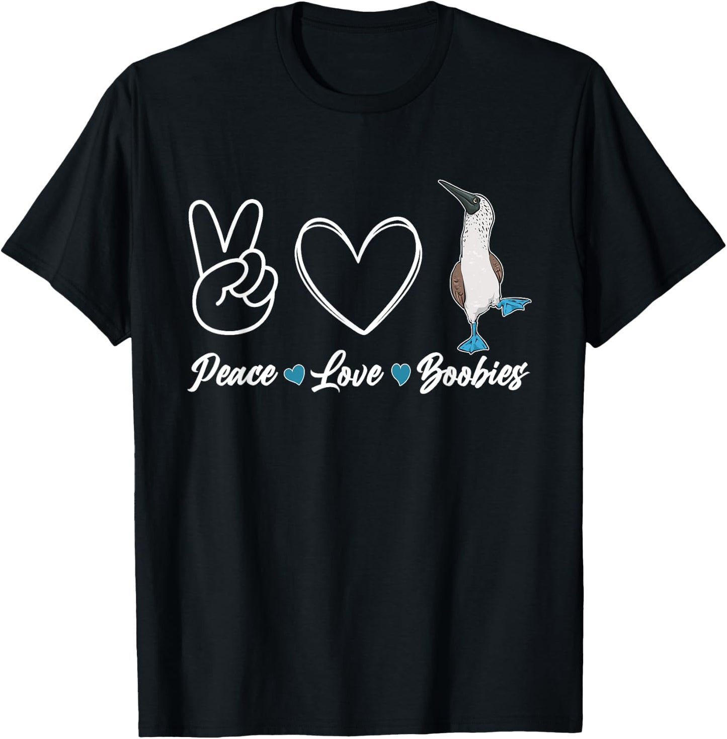 Blue-footed Booby Seabird Peace Love Boobies T-Shirt - T-Shirt | Black